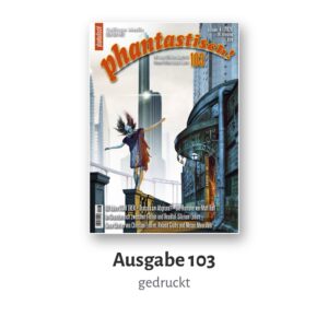 Cover der gedruckten phantastisch! Ausgabe 103